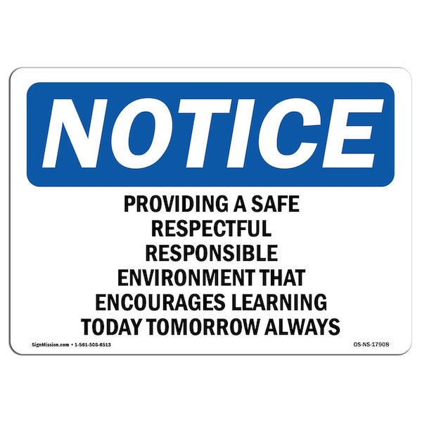 OSHA Sign, Providing Safe Respectful Responsible, 5in X 3.5in, 10PK, 3.5" W, 5" L, Landscape, PK10
